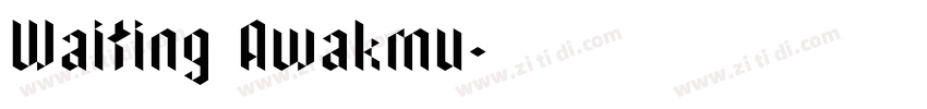 Waiting Awakmu字体转换